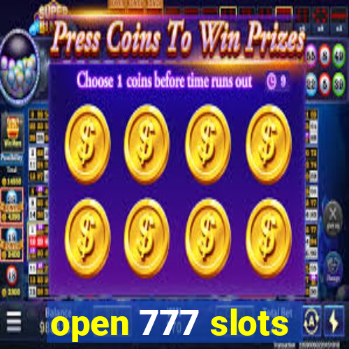 open 777 slots